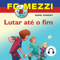 FC Mezzi 2: Lutar até o fim: FC Mezzi