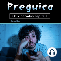 Preguiça: Os 7 pecados capitais (Portuguese Edition)