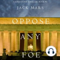 Oppose Any Foe (A Luke Stone Thriller—Book 4)