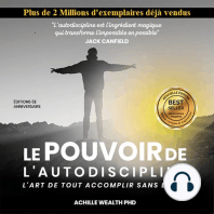 LE POUVOIR DE L'AUTODISCIPLINE: l'art de tout accomplir sans limite