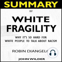 SUMMARY Of White Fragility: Why It's So Hard For White People To Talk About Racism