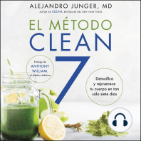 CLEAN 7 \ El Método Clean 7 (Spanish edition): Detoxifica y rejuvenece tu cuerpo en tan sólo siete días