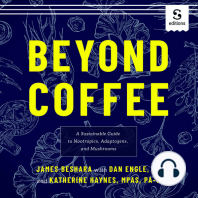 Beyond Coffee: A Sustainable Guide to Nootropics, Adaptogens, and Mushrooms