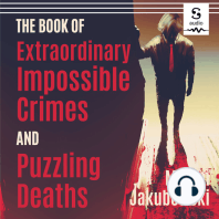 The Book of Extraordinary Impossible Crimes and Puzzling Deaths