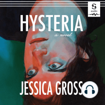 Hysteria by Jessica Gross (Audiobook) - Read free for 30 days