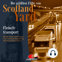 Die größten Fälle von Scotland Yard, Folge 39: Fleischtransport