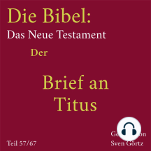 Die Bibel – Das Neue Testament: Der Brief an Titus