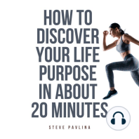 How to Discover Your Life Purpose in About 20 Minutes