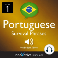 Learn Portuguese: Brazilian Portuguese Survival Phrases, Volume 1: Lessons 1-30