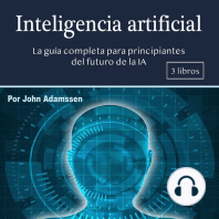 Inteligencia artificial: La guía completa para principiantes del futuro de la IA