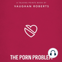 The Porn Problem by Vaughan Roberts - Audiobook | Scribd
