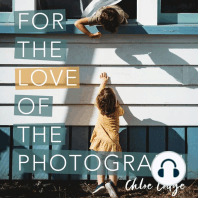 For the Love of the Photograph: A way of seeing by storyteller photographer Chloe Lodge