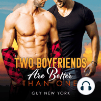 Two Boyfriends Are Better Than One