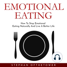 EMOTIONAL EATING: How To Stop Emotional Eating Naturally And Live A Better  Life Audiobook by Stephan Ofthetower - 9781664973954 - Rakuten Kobo United  States