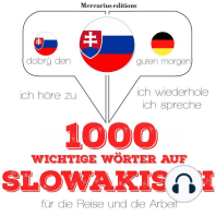 1000 wichtige Wörter auf slowakisch für die Reise und die Arbeit
