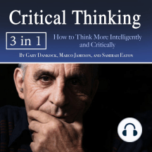 Critical Thinking by Samirah Eaton, Marco Jameson, Gary Dankock ...