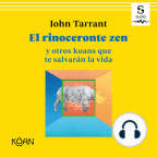 Audiobook, El rinoceronte zen y otros koans que te salvarán la vida - Listen to audiobook for free with a free trial.
