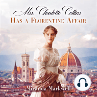Mrs. Charlotte Collins Has a Florentine Affair