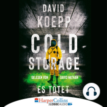 Cold Storage - Es tötet (Ungekürzt)
