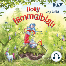 Zausel in Not - Holly Himmelblau, Teil 2 (Ungekürzt)