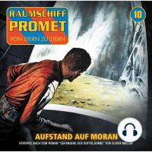 Raumschiff Promet, Folge 10: Aufstand auf Moran