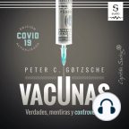 Audiobook, Vacunas: Verdades, mentiras y controversia - Listen to audiobook for free with a free trial.