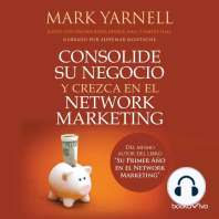 Consolide su negocio y crezca en el Network Marketing (Filthy, Stinking Rich Through Network Marketing)