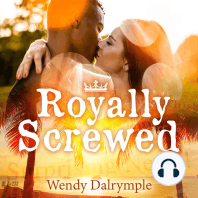 Royally Screwed