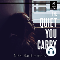 The Quiet You Carry