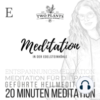 Meditation In der Edelsteinhöhle - Meditation E - 20 Minuten Meditation