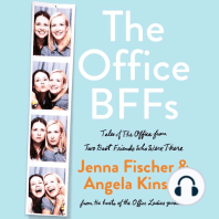 The Office BFFs: Tales of The Office from Two Best Friends Who Were There