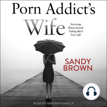 Porn Addict's Wife by Sandy Brown - Audiobook | Scribd