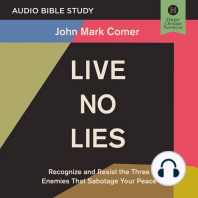 Live No Lies: Audio Bible Studies: Recognize and Resist the Three Enemies That Sabotage Your Peace