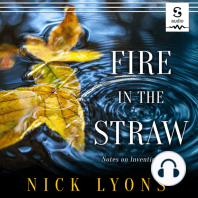 Fire in the Straw: Notes on Inventing a Life
