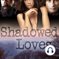 Shadowed Loves