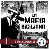 La storia della mafia siciliana prima parte