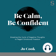 Be Calm, Be Confident