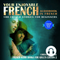 Your Enjoyable Audio Book in French 100 French Short Stories for Beginners