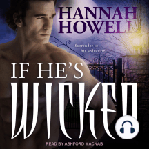 If He's Wicked by Hannah Howell - Audiobook | Scribd
