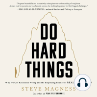 Do Hard Things: Why We Get Resilience Wrong and the Surprising Science of Real Toughness