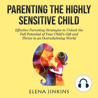 Parenting The Highly Sensitive Child