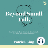Beyond Small Talk