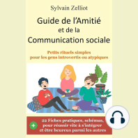 Guide de l'Amitié et de la Communication sociale: Petits rituels simples pour les gens introvertis ou atypiques