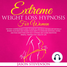 Extreme Weight Loss Hypnosis for Women by Jason Stevenson