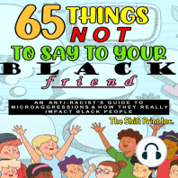 65 Things Not To Say To Your Black Friend