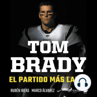 Tom Brady. El partido más largo