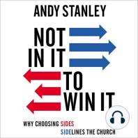 Not in It to Win It: Why Choosing Sides Sidelines The Church
