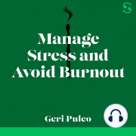 Manage Stress and Avoid Burnout