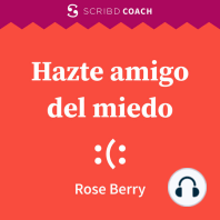 Hazte amigo del miedo: Cómo superar la ansiedad social y avanzar hacia la vida que deseas