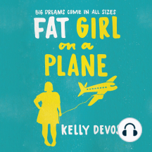 Fat Girls Xxx Hot In Dawnload - Fat Girl on a Plane by Kelly deVos - Audiobook | Scribd